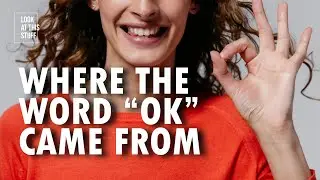 What is the origin of the word OK