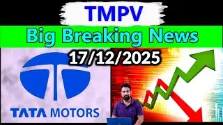 TMPV Share Latest News Today | Tata Motors Passenger Vehicle Share News Today | TMPV Share Target |