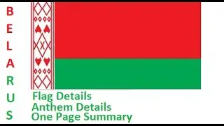Belarus National Anthem, Details of Anthem, Flag and its details, summary of Belarus.