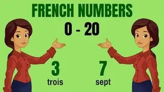 French Numbers 0 - 20 | Counting French 1 - 20 with Pronunciation - How to Speak Numbers in French