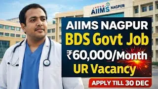 AIIMS Nagpur Govt Job 2025 😱 | BDS Eligible | ₹60,000 Salary | Project Coordinator Post