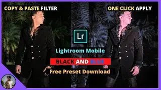 Lightroom Mobile Edit Urban Black & Blue - Prince Narula | Free Download Presets DNG | Free DNG