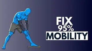 5 Exercises That Fix 95% Of Your Mobility Problems (Prevent Injuries)