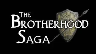 The Brotherhood Saga - Prologue