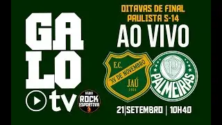 AO VIVO - XV DE JAÚ x PALMEIRAS - CAMPEONATO PAULISTA SUB14 - OITAVAS - JOGO IDA - 21/09/2025