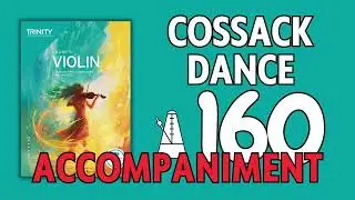 Cossack Dance | Kraemer [Accompaniment] Trinity College London Grade 5 Violin Exams from 2025