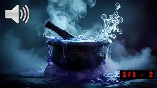 Witchcraft Spell Acid Sound Effects Part 2