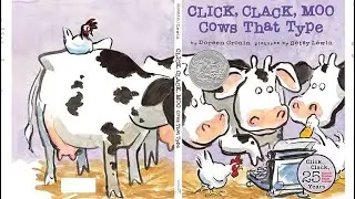 Reading &ldquo;Click, Clack, Moo: Cows That Type&rdquo;