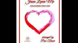 Jesus Loves Me - Piano Solo + Sheet Music