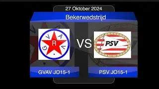 GVAV JO15 1 vs PSV JO15 1