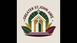 Greater St.John AME Church First test
