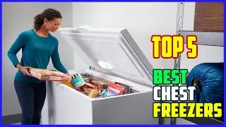 TOP 5 Best Chest Freezers 2026