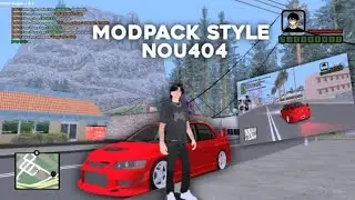 SHARE‼️ MODPACK STYLE NOU404 | GTA SA-MP ANDROID