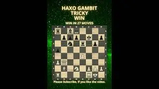Haxo Gambit | Tricky Win | Scotch Opening | Chess Openings | Chess Tricks
