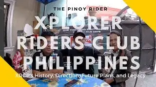 XPLORER RIDERS CLUB PHILIPPINES Club Feature by The Pinoy Rider