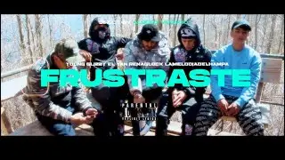 FRUSTRASTE - Lamelodiadelhampa, Renaglock, Youngglizzy, ElYan Labibliadelhampa (OficialVideo)