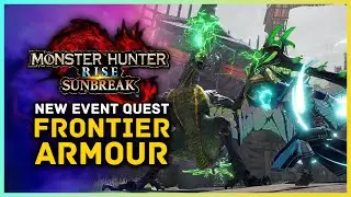 Monster Hunter Rise: Sunbreak - NEW Frontier Layered Armor Event Quest