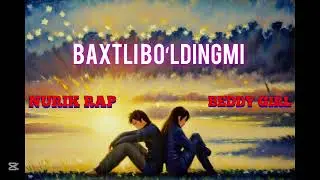 Nurik Rap & Beddy Girl - SOG'INIB (Music version)