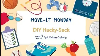 Strive 4 Health - Move-It Monday - DIY Hacky-Sack