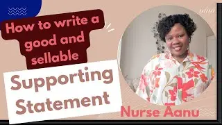 HOW TO WRITE A GOOD, SELLABLE AND CONVINCING SUPPORT STATEMENT #Supportingstatement