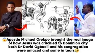 Apostle Michael Orokpo Reveals the Real Image of Jesus&rsquo; Crucifixion at Dominion City 😢