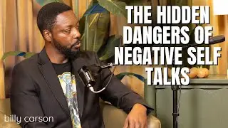 This hidden dangers of negative self talk with Billy Carson | Vault Empowers Talks