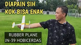 KOK BISA YA.. Pesawat JN39 Made in @Hobi Cerdas Bertenaga Karet Terbang Stabil