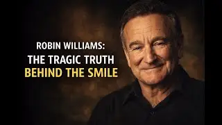 What Really Happened to Robin Williams? The Full Story