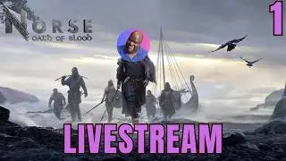Norse: Oath of Blood Livestream