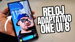One UI 8: as&iacute; luce el Nuevo Reloj Adaptativo en tu Samsung