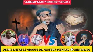 💢DÉBAT ENTRE LE GROUPE DE PASTEUR(Ménard et benyslam)🔥