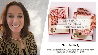 Valentine Kisses Pin-Wheel Fun Fild Card @love2inspireHANDMADE 