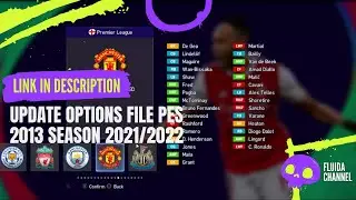 UPDATE OPTION FILE PES 2013 || UPDATE TRANSFER SEASON 21/22 PES 2013 12 SEPTEMBER 2021