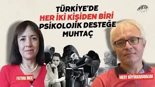 Haftalık: Türkiye’de her iki kişiden biri psikolojik desteğe muhtaç