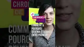 Comment et pourquoi devenir &eacute;tudiant-entrepreneur : t&eacute;moignage d'Ana&iuml;s