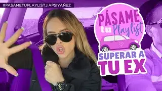 EL PLAYLIST PARA SUPERAR A TU EX - JIAPSI YAÑEZ #pasameTuPlaylistVIP