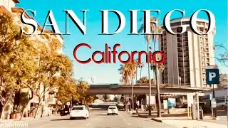 San Diego California - Downtown San Diego - Drive Tour