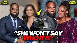 Todd Tucker Cheating Scandal EXPOSED | Kandi Burruss Won&rsquo;t Reveal Who