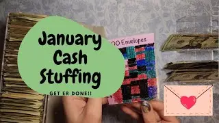 January Cash Stuffing | Finishing the 100 Envelope Challenge!! | #100envelopechallenge