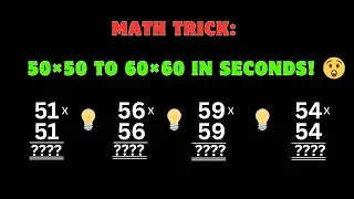 Math Trick: 50 &times; 50 to 60 &times; 60 in Seconds! | #ilovemath #ilovemaths #maths #mathstricks #mathskills