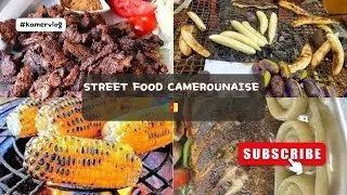 🍽️ Street Food Camerounaise 🇨🇲 : un food vlog plein de saveurs