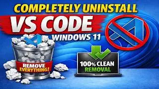 How to completely uninstall Visual Studio Code from windows 11? || Updated 2026