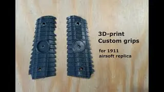 3D-print Custom 1911 Grips - Bladesaw Chapter 1