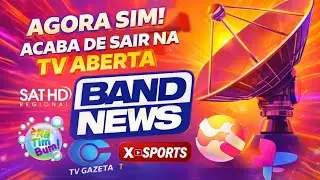 FINALMENTE SAIU! NOVOS CANAIS E ATUALIZAÇÕES IMPORTANTES NA TV ABERTA D2 70W