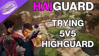 Highguard - The HAI Boys Give It Another Go - HAIguard