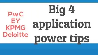 Tips on how to start your UK Big 4 Four Accounting Firm application | #bigfour, #graduatejob, #big4