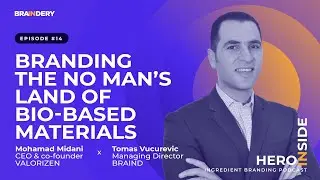 #14 Mohamad Midani - Branding the No Man&rsquo;s Land of Bio-Based Materials (VALORIZEN)