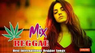 REGGAE MUSIC 2020 - NEW REGGAE REMIX SONGS 2020 - REGGAE POP NEW SONGS 2020