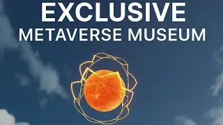 Super world Exclusive Metaverse museum Build  for artbyvesa