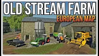 THE OLD STREAM FARM FS19 EUROPEAN MAP | First Look & Map Tour New Farmer vs Farm Manager vs Start Fr